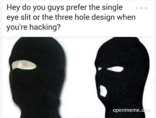 Two ski masks, one with a single eye slit and the other with three holes, with a caption about hacking