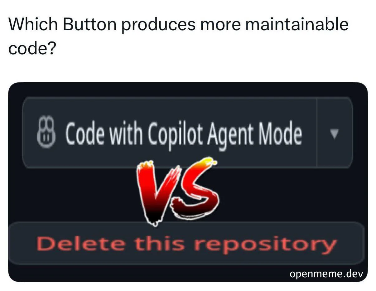 meme comparing code with copilot agent mode vs delete this repository