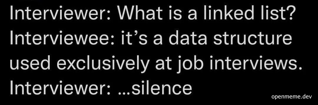job interview question about linked list with humorous response