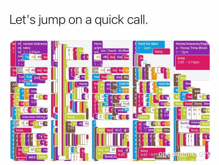 overbooked calendar screenshot with 'Let's jump on a quick call'