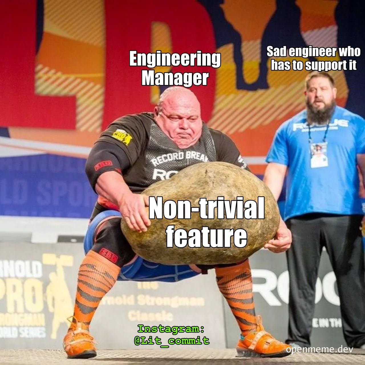 Strongman lifting a heavy stone with 'Engineering Manager' and 'Non-trivial feature' labels, with another man looking on.