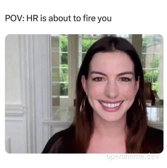 woman smiling with caption 'POV: HR is about to fire you'