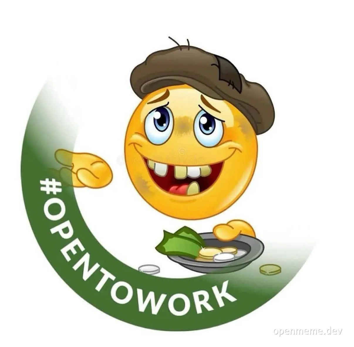Smiling emoji in a beret points to a plate of coins with the text #OPENTOWORK