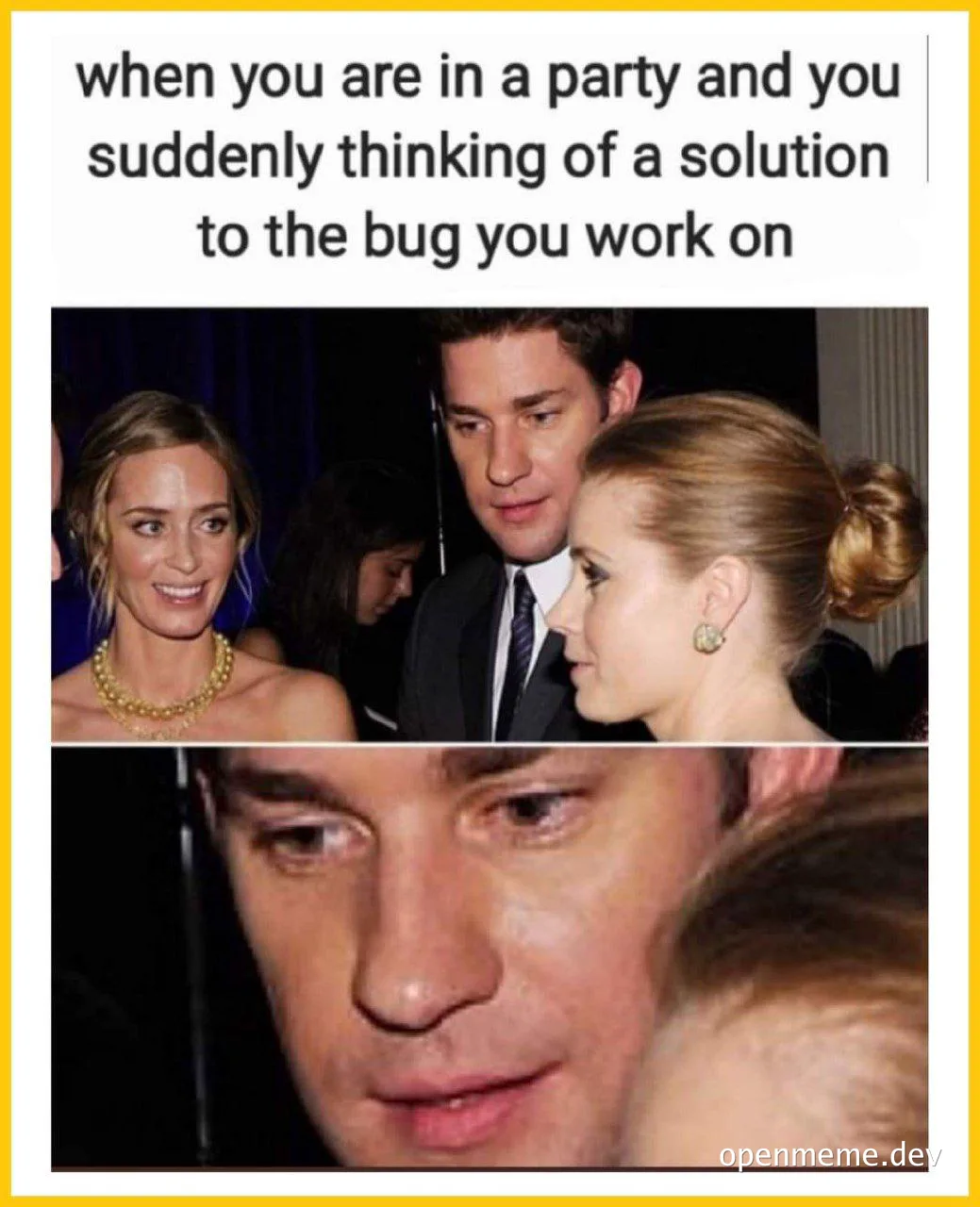 meme about developer life when solution to bug pops up at party