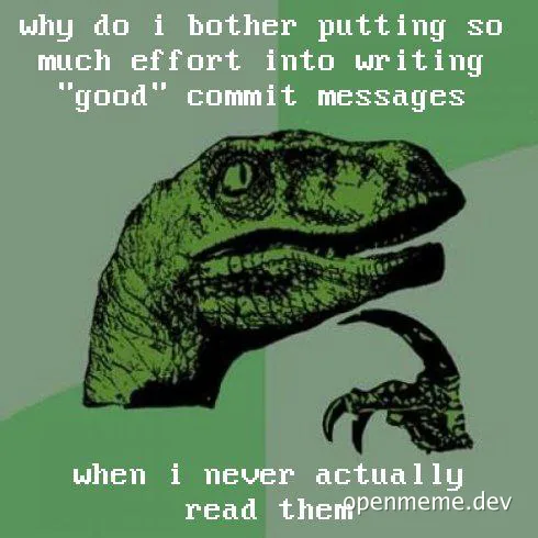 dinosaur questioning effort on commit messages