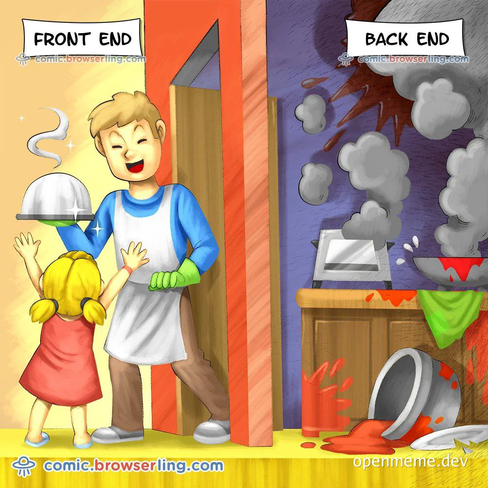 cartoon of a chef presenting a dish labeled front end to a girl while the back end kitchen is on fire