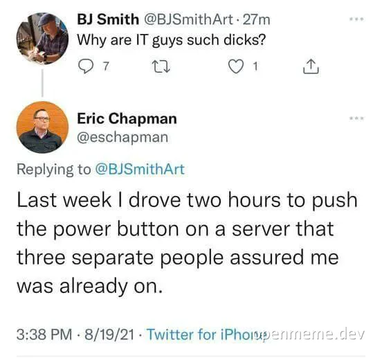 IT guy drives two hours to push power button on server