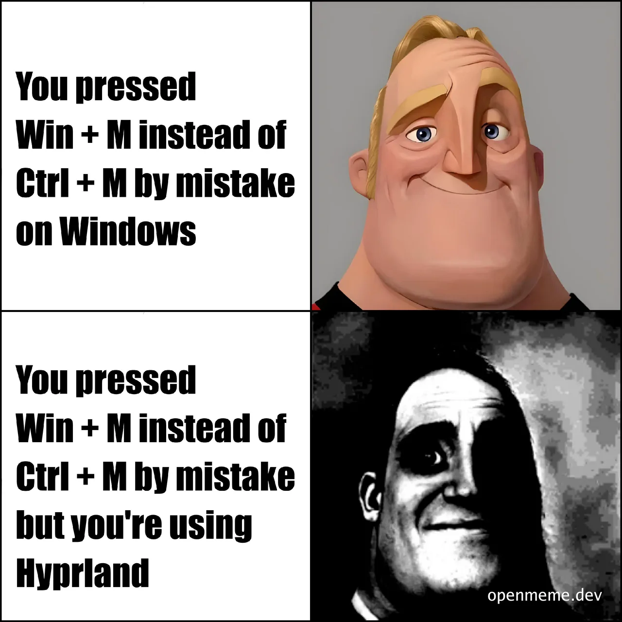 meme about mistaken keyboard shortcuts on Windows and Hyprland