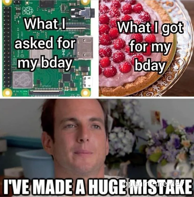 Raspberry Pi vs raspberry pie birthday disappointment meme