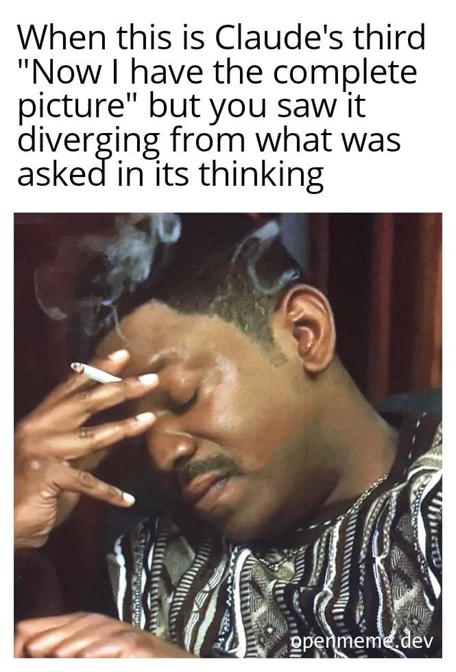 Exhausted man holding a cigarette to his forehead with eyes closed, captioned about Claude's third claim of having the