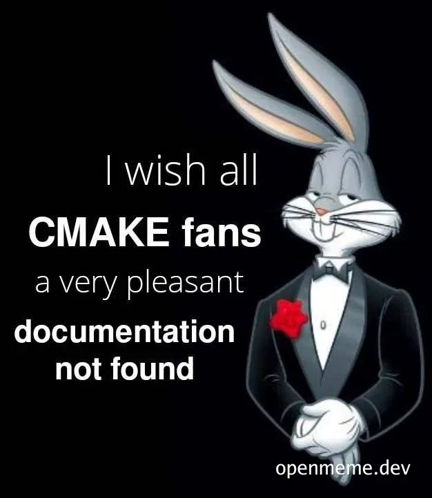 Bugs Bunny in a tuxedo with text about CMAKE documentation