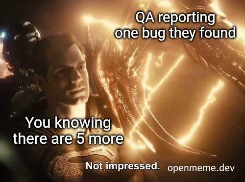 Superhero meme about QA reporting a bug