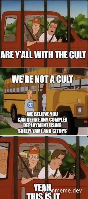 King of the Hill meme about YAML and GitOps