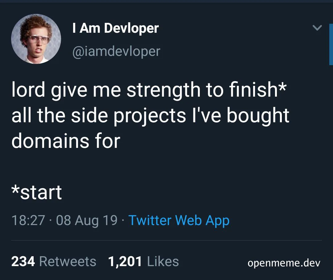 humorous tweet about unfinished side projects