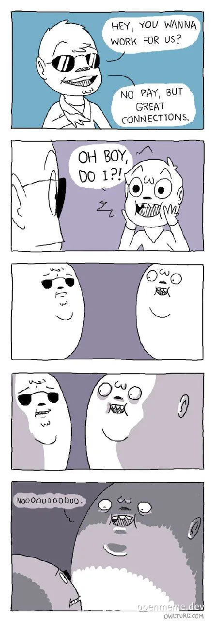 Comic strip about a job offer with no pay but great connections