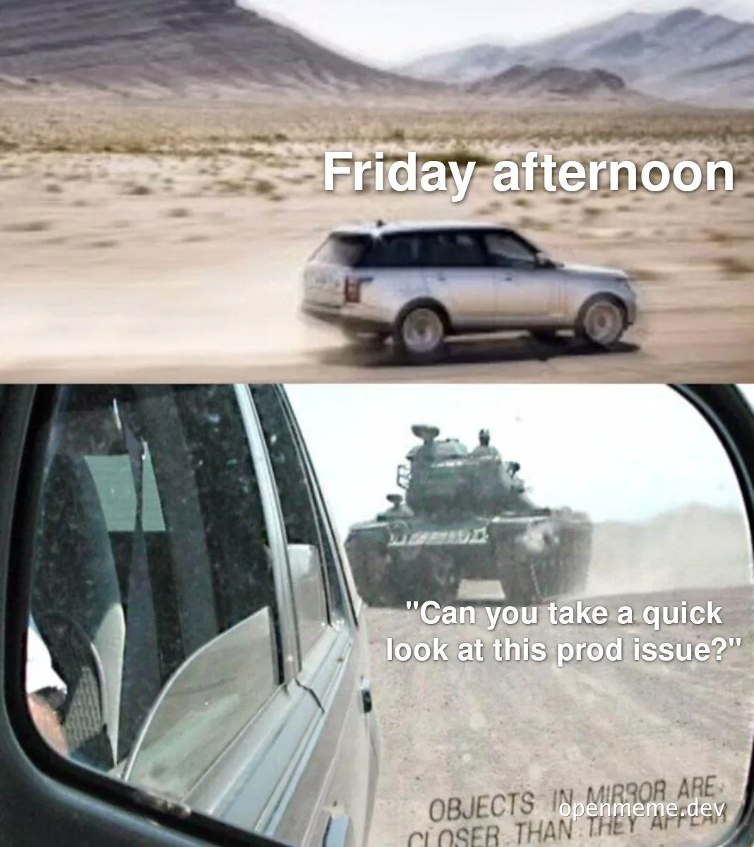 Friday afternoon meme with a car and a tank