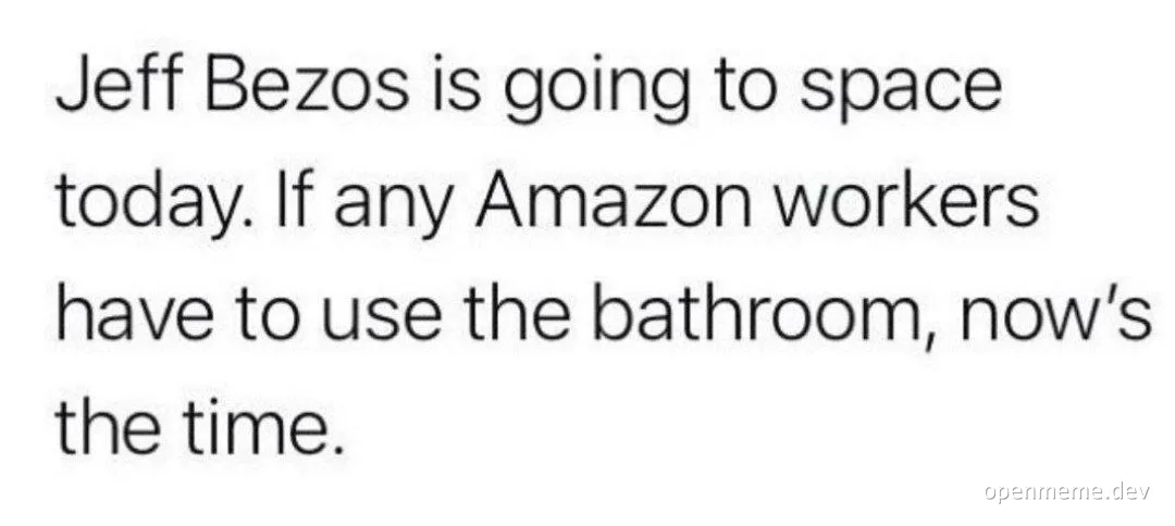 Jeff Bezos going to space meme