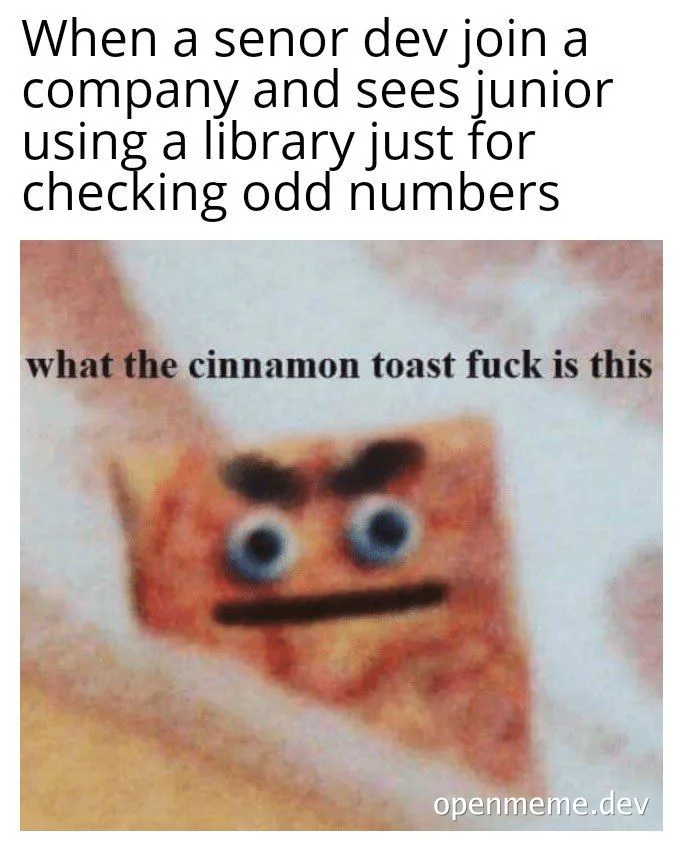Cinnamon toast meme with shocked expression and text 'what the cinnamon toast fuck is this'
