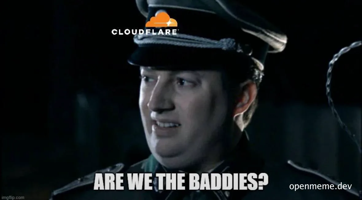 Cloudflare meme with soldier questioning if they are the bad guys
