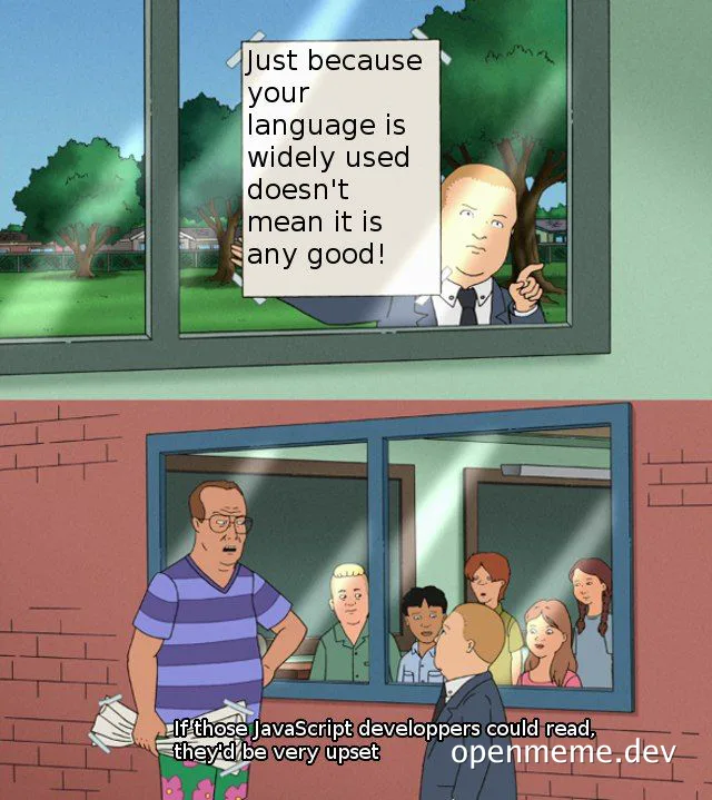 King of the Hill meme about JavaScript developers