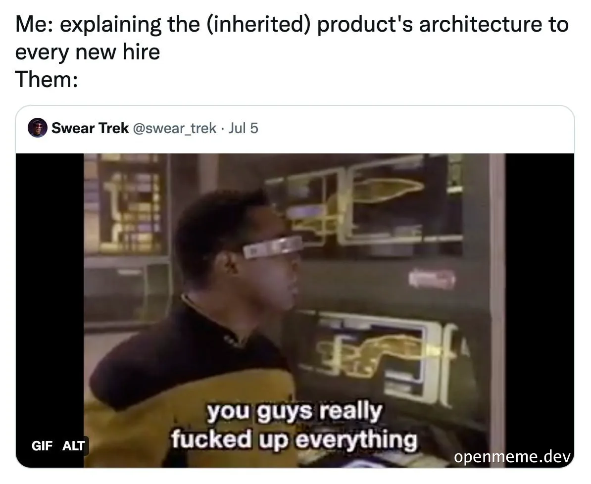 Star Trek character with futuristic visor saying 'you guys really fucked up everything'