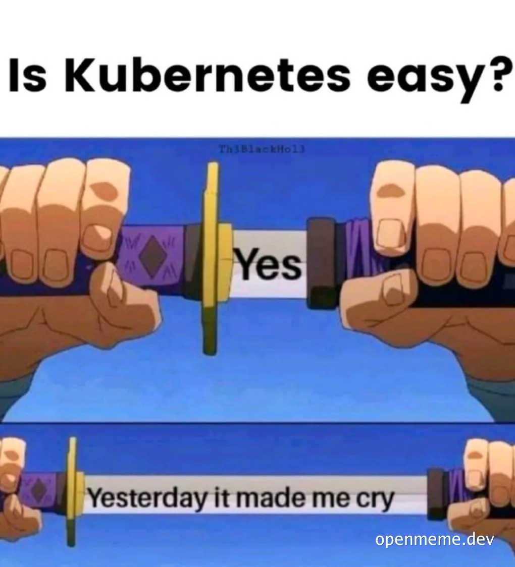 Is Kubernetes easy? Meme