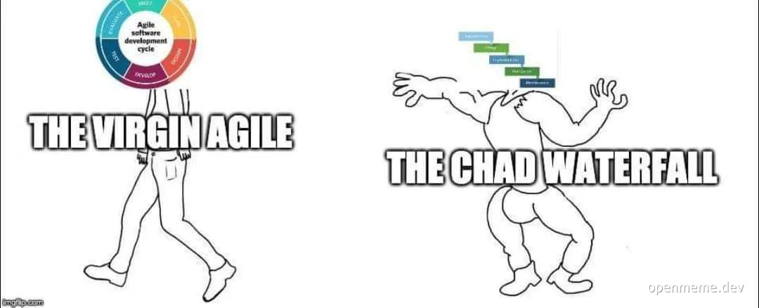 Agile vs Waterfall meme