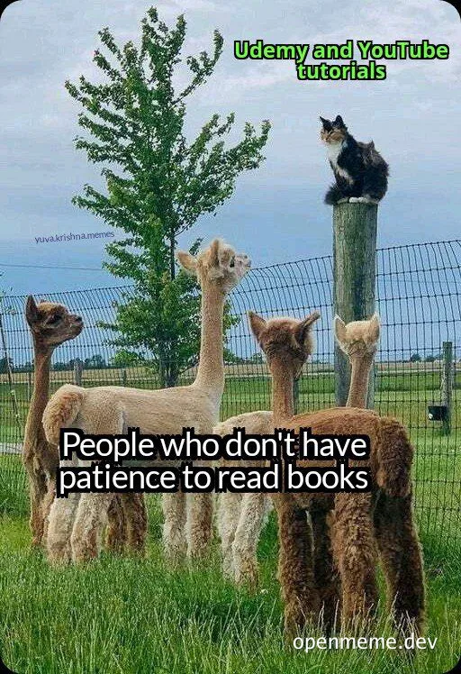 Alpacas looking up at a cat on a post, labeled as people who don't read books versus Udemy and YouTube tutorials.