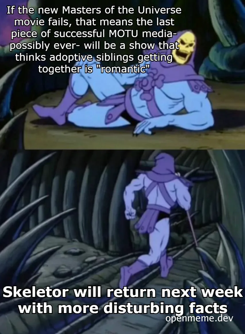 Skeletor meme with text about Masters of the Universe movie failure and disturbing facts