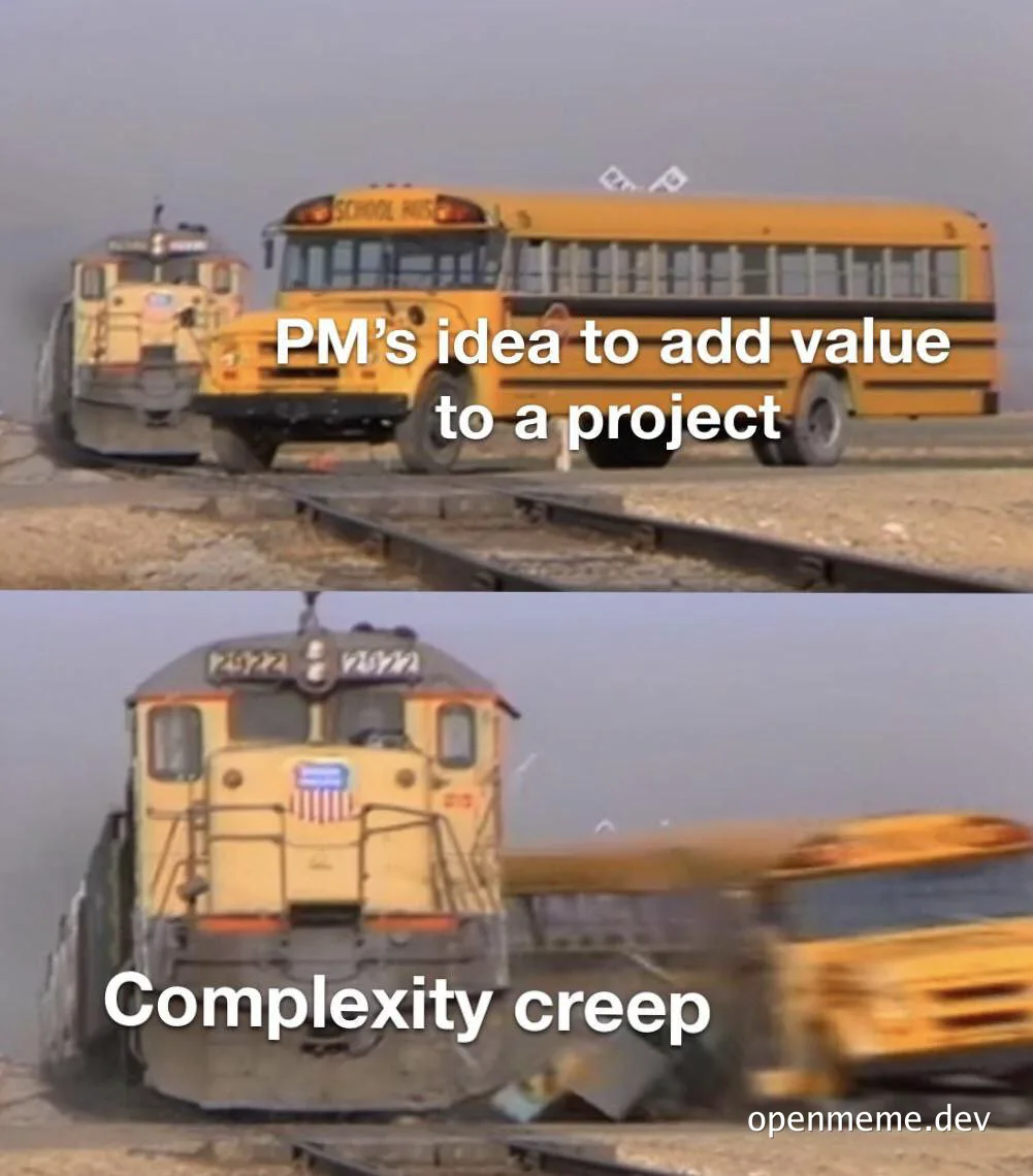 Meme of a train crashing into a school bus representing complexity creep in a project