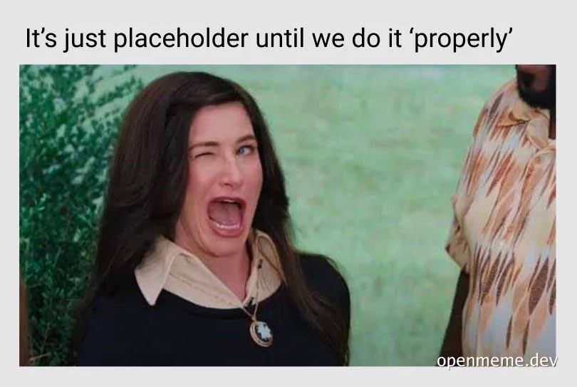 woman laughing with text 'It's just placeholder until we do it 'properly''