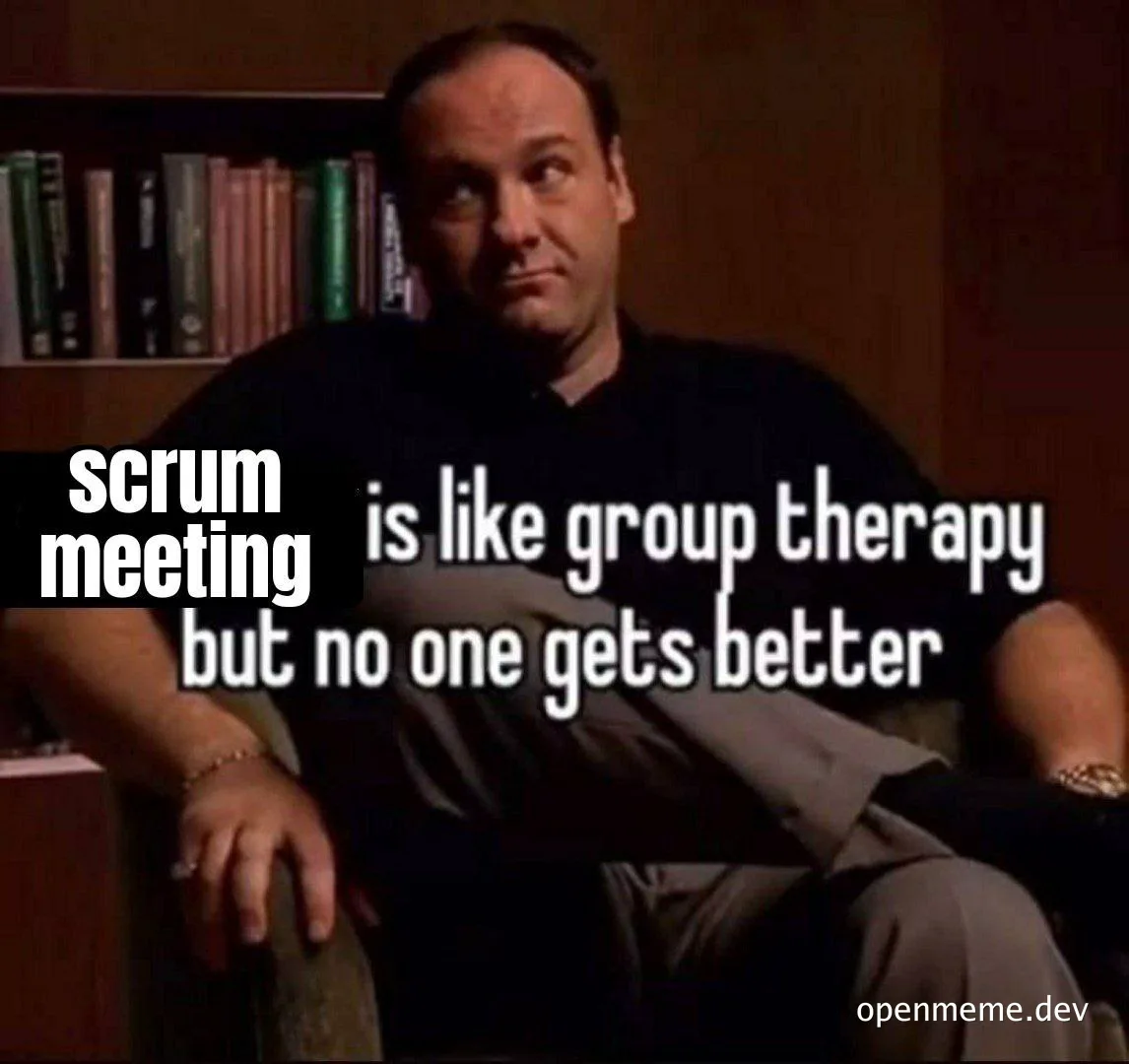 a man sitting in a chair with a caption about scrum meetings