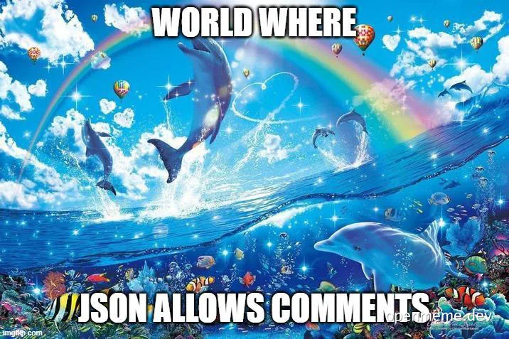 a fantasy ocean scene with dolphins and a rainbow with the text 'WORLD WHERE JSON ALLOWS COMMENTS'