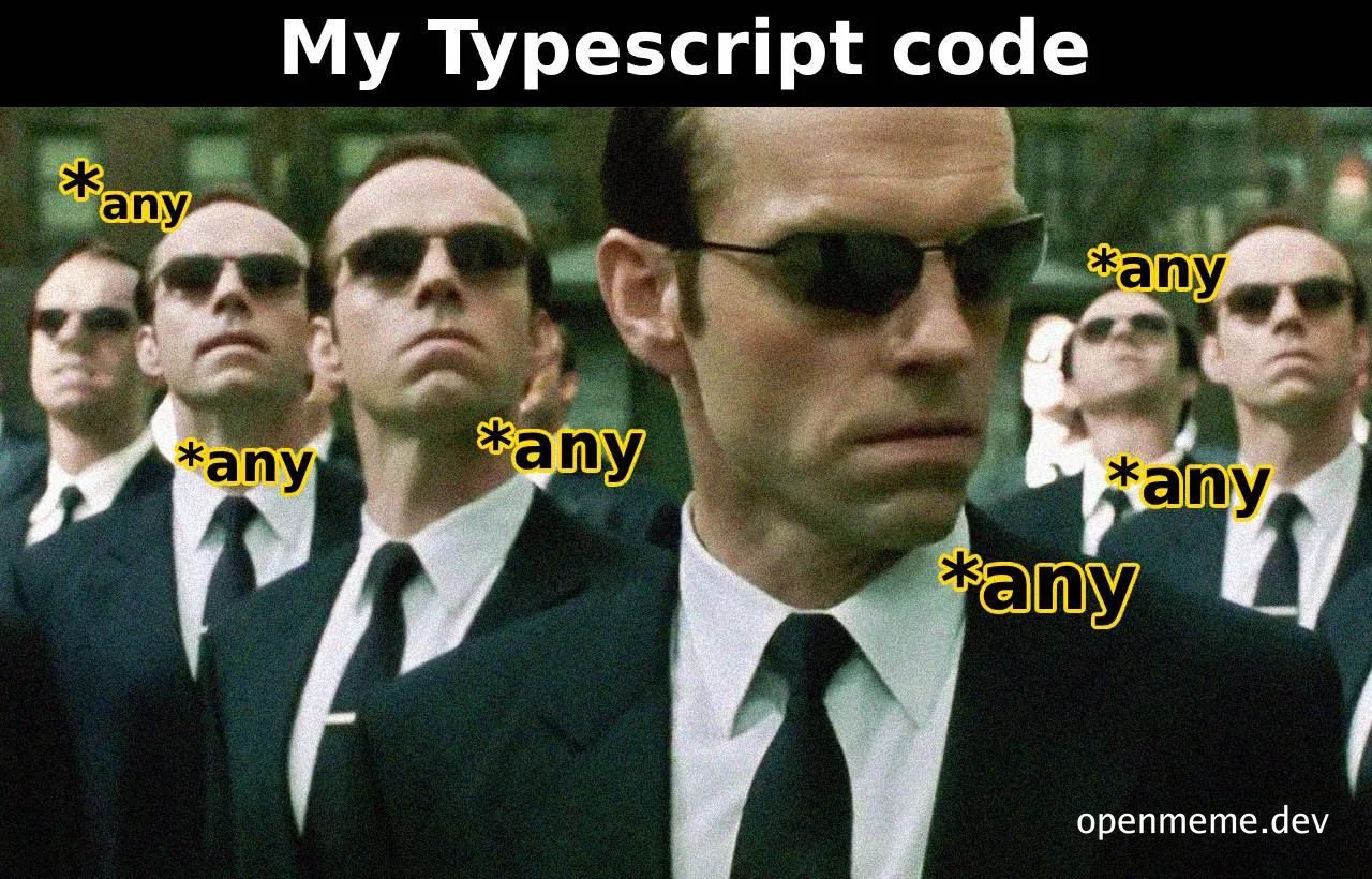 typescript-code-any-type-meme