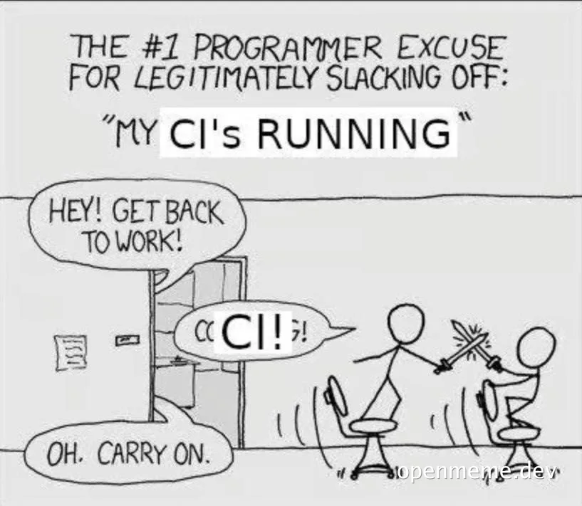 programmer excuse for slacking off