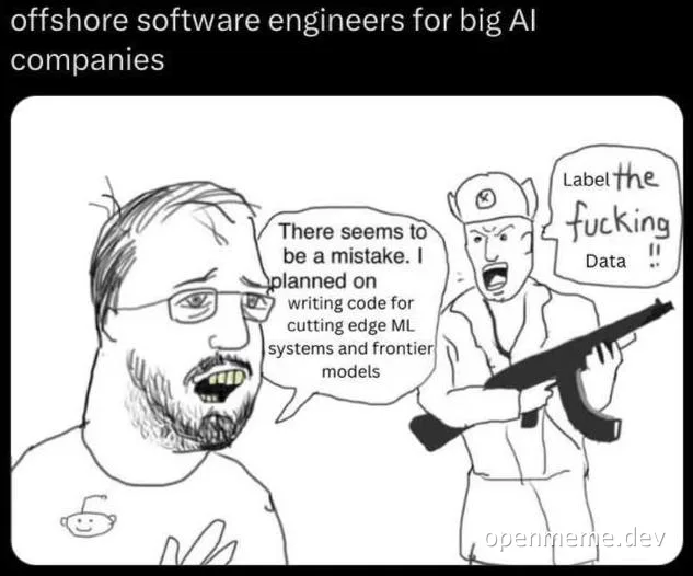 offshore software engineers joke about labeling data for AI