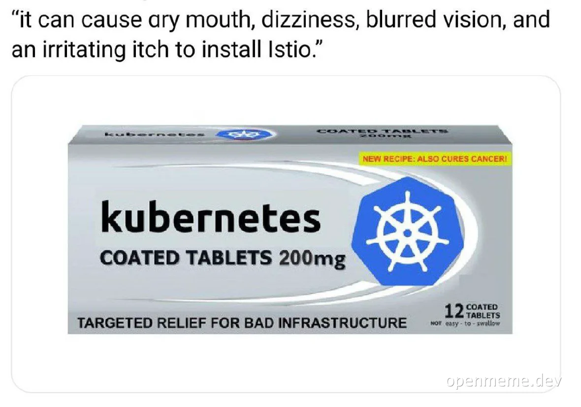 Kubernetes medication box with a humorous label