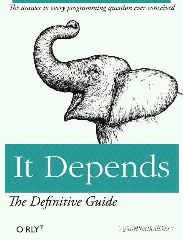 It Depends The Definitive Guide meme with an elephant