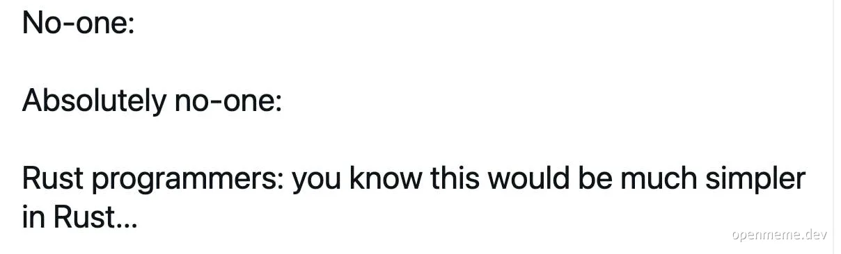 Rust programmers joke about simplicity in Rust