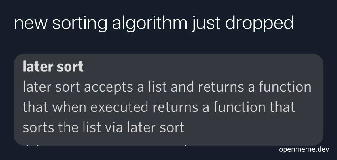 new sorting algorithm meme