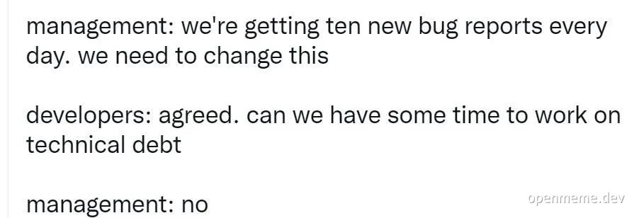 management vs developers on technical debt and bug reports