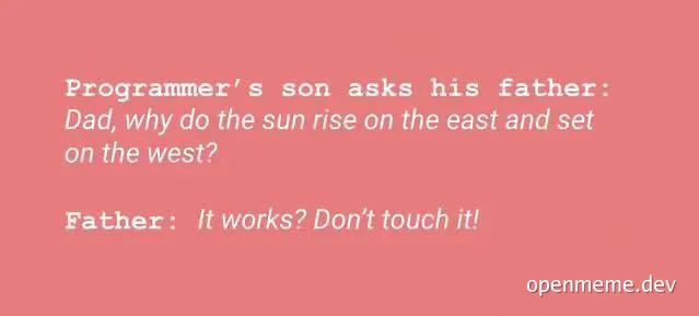 Programmer's son asks about sunrise and sunset, father's response