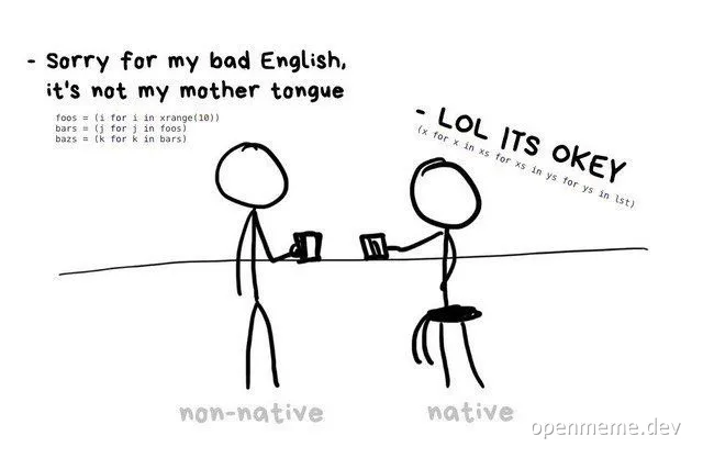 stick figure meme about non-native English speaker apologizing for bad English