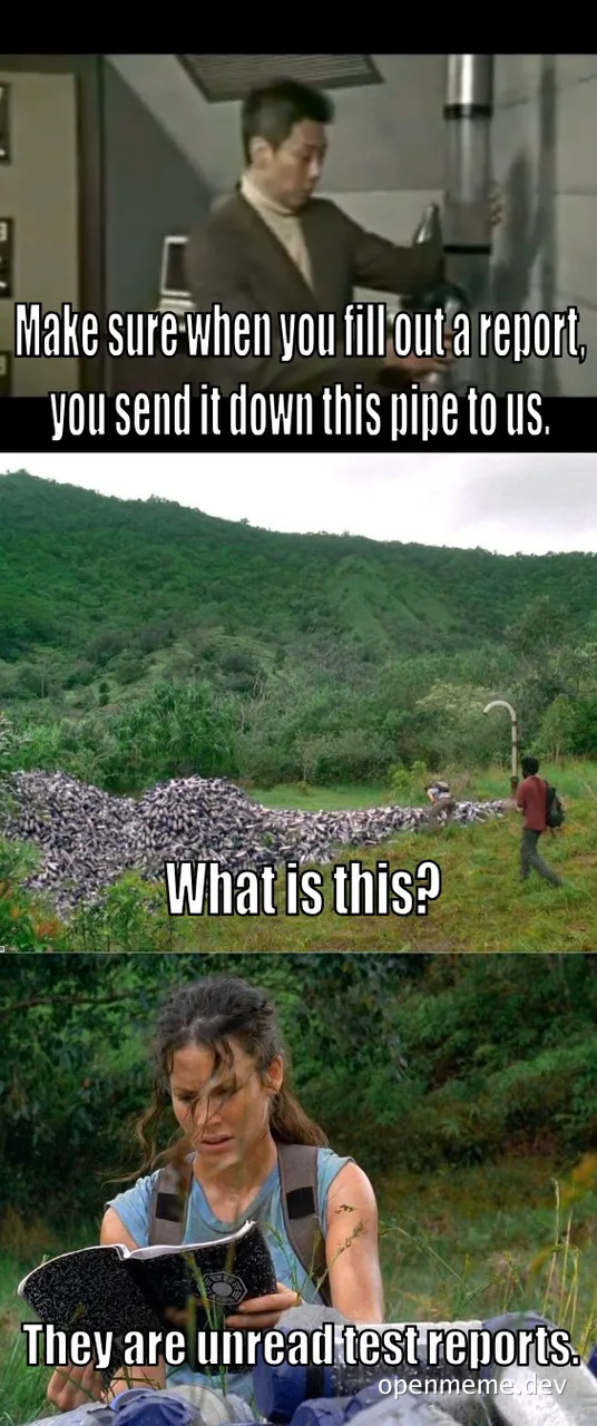 meme about unread test reports