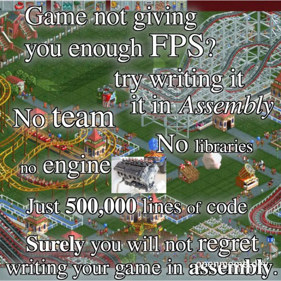 game development meme about writing in assembly language