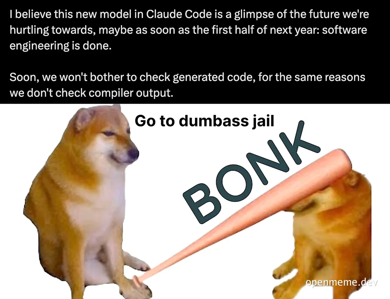 Bonk Doge meme hitting a dog with a baseball bat over text claiming Claude Code will end software engineering.