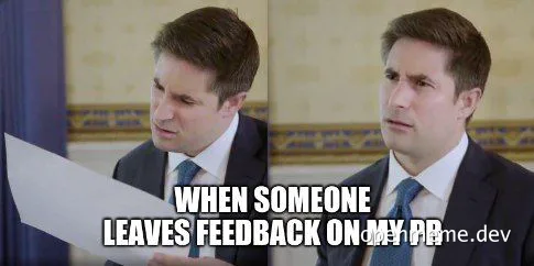 disappointed businessman looking at paper with text 'WHEN SOMEONE LEAVES FEEDBACK ON MY PR'