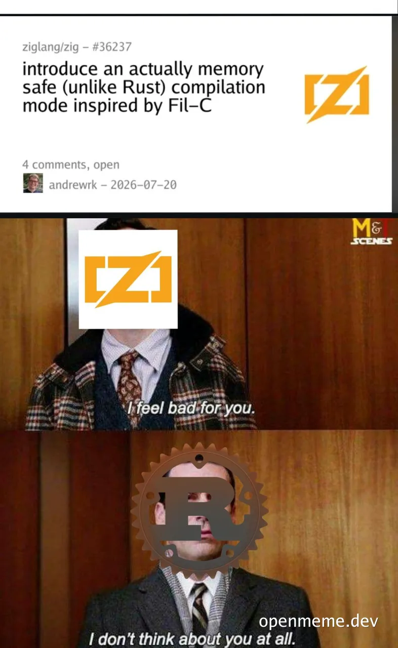 Zig programming language logo says 'I feel bad for you' to the Rust logo in a meme format.