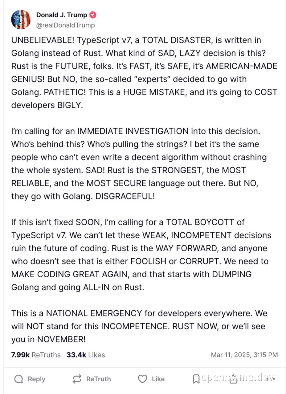 Fake social media post from Donald Trump ranting about TypeScript being written in Golang instead of Rust