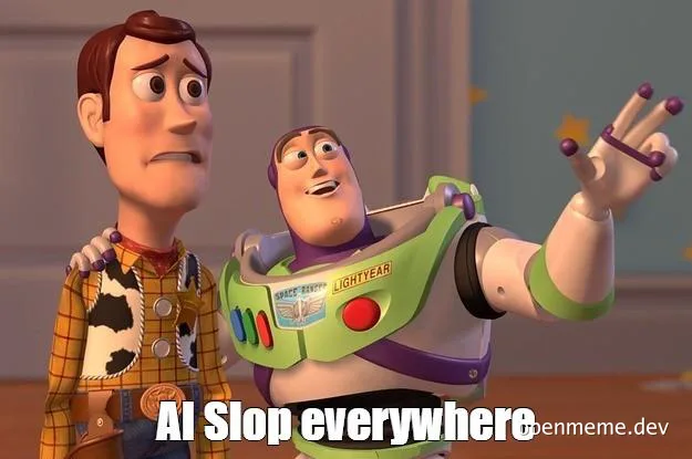 Buzz Lightyear pointing at AI Slop everywhere with Woody looking concerned